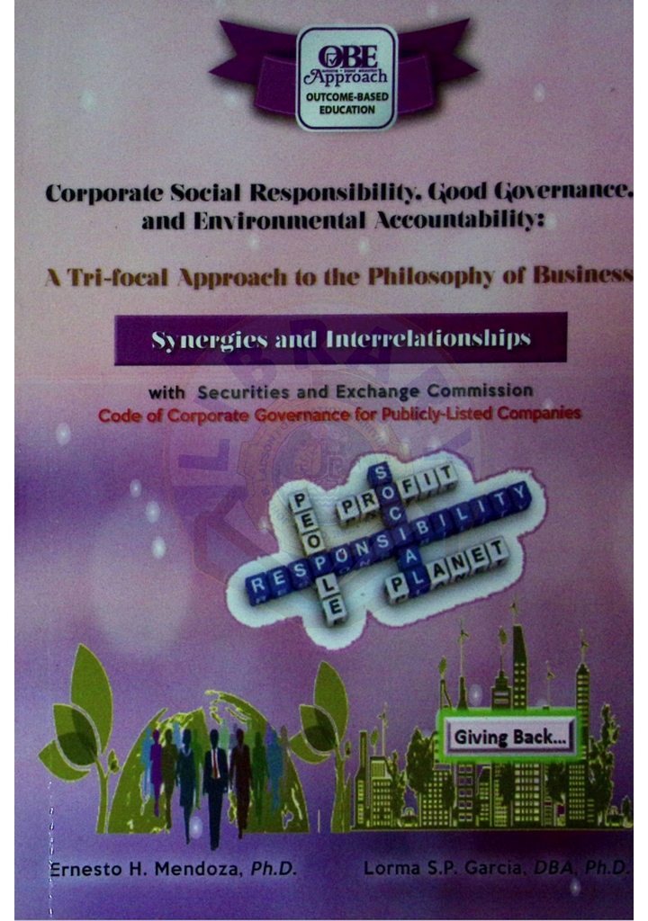 Corporate social responsibility, good governance, and environmental accountability A tri-focal approach to philsophy of business by Mendoza et al. 2018